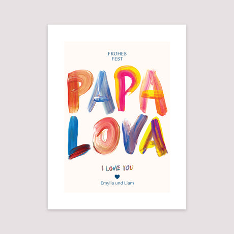 Poster Objekte Porträt PAPA LOVA COLORS -> PAPA LOVA FARBEN