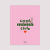 Poster Porträt 30 x 40 cm Cool Mama Club foto N° 2