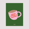 Poster Porträt 30 x 40 cm Mama braucht einen Kaffee. foto N° 2